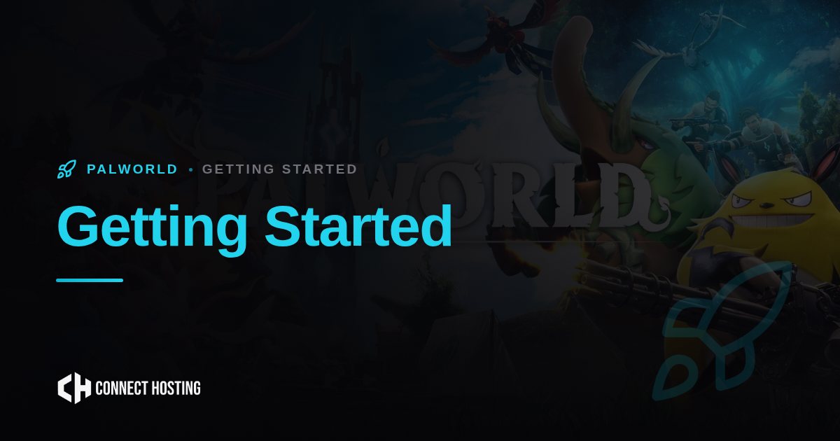 Getting started with a Palworld server on Connect Hosting